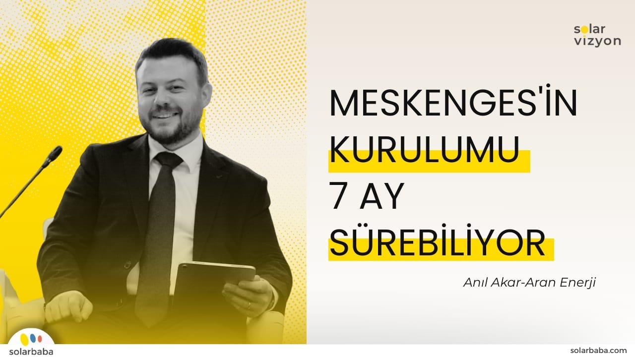 Anıl Akar: "Küçük Bir MeskenGES'in Kurulumu Almanya'da 7 Gün Bizde 7 Ay Sürebiliyor"