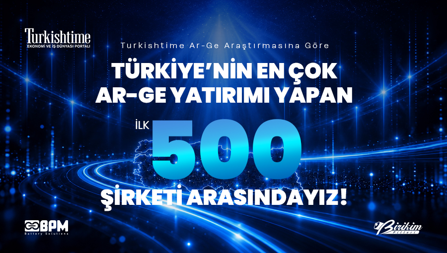 Birikim Pilleri, Türkiye’nin Ar-Ge Liderleri Arasında