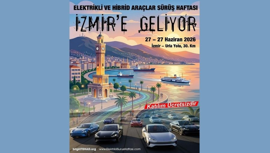 Elektrikli ve Hibrit Sürüş Haftası İlk Kez Ege Bölgesi’nde Düzenlenecek!