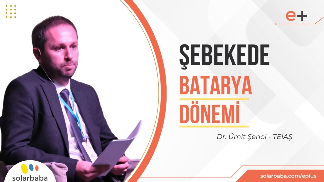 Şebekede Batarya Dönemi: TEİAŞ Teknik Şartları Açıkladı
