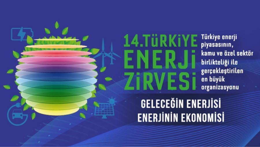 14. Türkiye Enerji Zirvesi, 25-26 Kasım 2024 Tarihlerinde Hilton İstanbul Bomonti Hotel Conference Center'da Gerçekleşecek