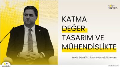 SolarVizyon2025: Konstruksiyonda Katma Değer Tasarım ve Mühendislikte