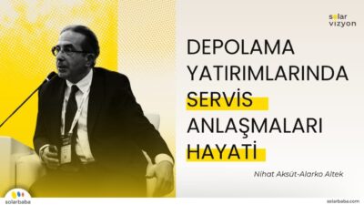 Nihat Aksüt: "Enerji Depolama Yatırımlarında Uzun Dönem Servis Anlaşmaları Hayati Öneme Sahip"
